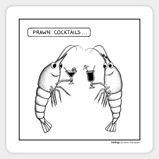 Prawn cocktails Sticker